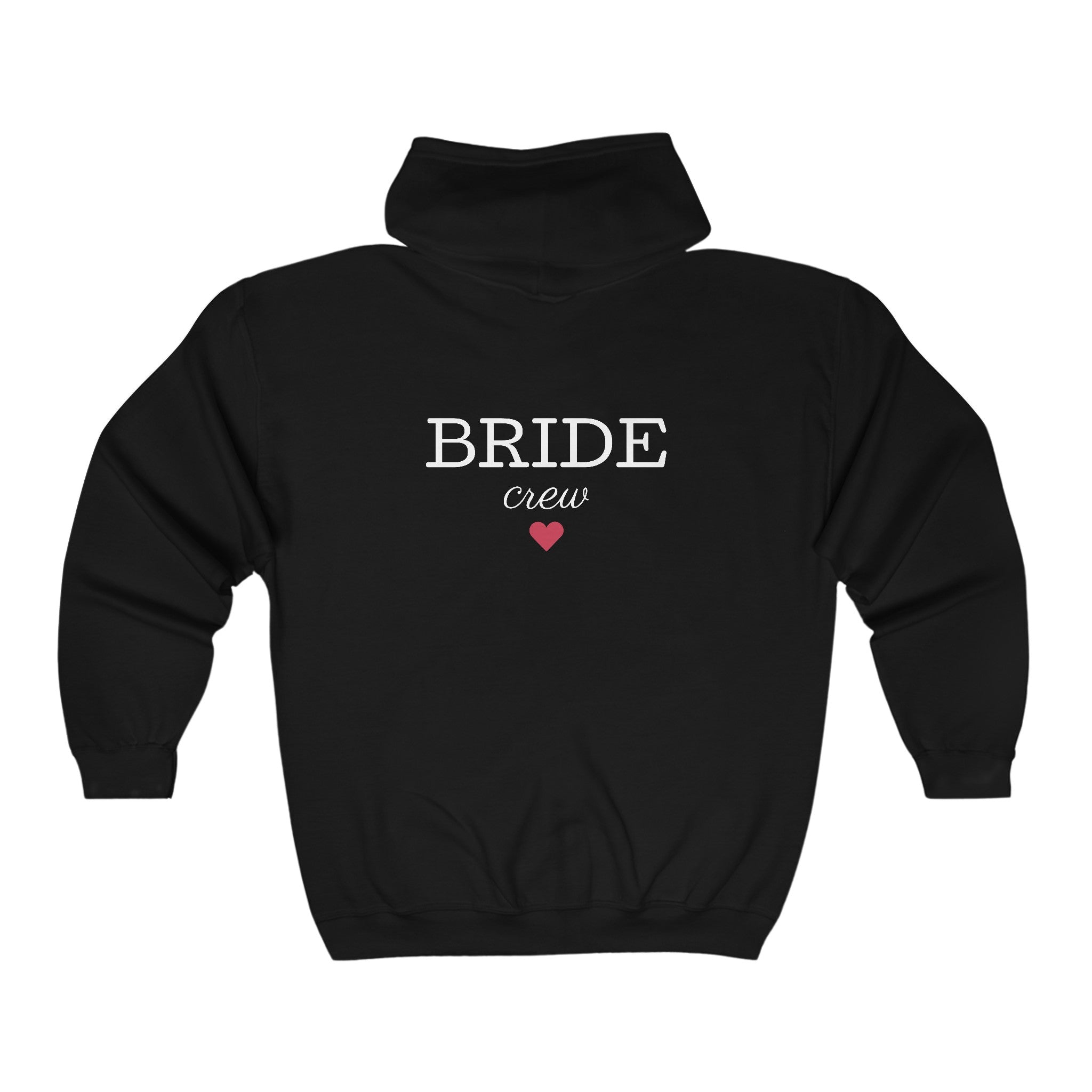 Bride Crew Full Zip Hoodie - Perfect for Bachelorette Parties & Wedding Celebrations